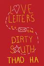 „Love Letters to the Dirty South“ in gelber Schrift auf rotem Hintergrund, mit Herz, Umschlag und Stern-Illustrationen.