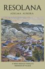 Adelma Aurora: Resolana, Buch