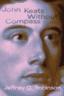 "John Keats Without Compass" von Jeffrey C. Robinson. Ein stilisiertes Porträt von John Keats in Punktillismus.