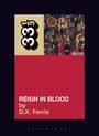 D.X. Ferris: Slayer's Reign in Blood, Buch
