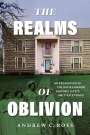 Andrew C Ross: The Realms of Oblivion, Buch