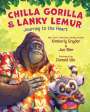 Kimberly Snyder: Chilla Gorilla & Lanky Lemur Journey to the Heart, Buch