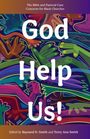 : God Help Us!, Buch