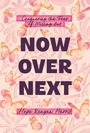 Hope Reagan Harris: Now Over Next, Buch