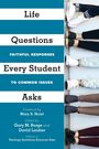 Gary M. Burge: Life Questions Every Student Asks, Buch