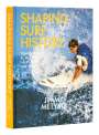 Jimmy Metyko: Shaping Surf History, Buch