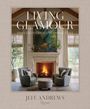 Titel: LIVING GLAMOUR. Untertitel: TIMELESS INTERIORS / PERSONAL STYLE. Name: JEFF ANDREWS. Szene: Eleganter Wohnraum.