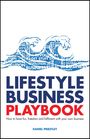 Daniel Priestley: Lifestyle Business Playbook, Buch