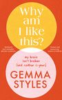 Gemma Styles: Why Am I Like This?, Buch