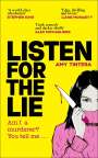 Amy Tintera: Listen for the Lie, Buch