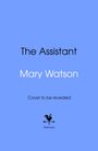 Mary Watson: The Assistant, Buch