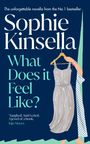 Sophie Kinsella: What Does it Feel Like?, Buch