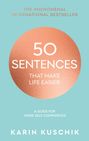 Karin Kuschik: 50 Sentences That Make Life Easier, Buch