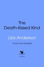 "The Death-Kissed Kind" und "Liza Anderson". Darunter "Cover to be revealed" und ein Bantam-Logo mit Hahn auf Pfeil.