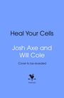 Josh Axe: Heal Your Cells, Buch