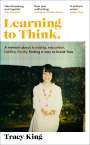 Tracy King: Learning to Think., Buch