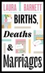 Laura Barnett: Births, Deaths and Marriages, Buch