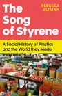 "The Song of Styrene", "A Social History of Plastics". Frauen arbeiten in einer Fabrik mit bunten Plastikartikeln.