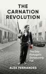 Alex Fernandes: The Carnation Revolution, Buch