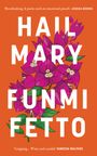 Funmi Fetto: Hail Mary, Buch