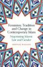 Shehnaz Haqqani: Feminism, Tradition and Change in Contemporary Islam, Buch