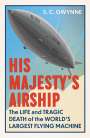 S. C. Gwynne: His Majesty's Airship, Buch