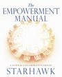 Starhawk Starhawk: The Empowerment Manual, Buch
