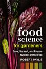 Robert Pavlis: Food Science for Gardeners, Buch