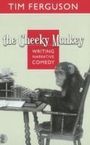 Tim Ferguson: The Cheeky Monkey, Buch