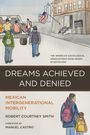 Robert Courtney Smith: Dreams Achieved and Denied, Buch