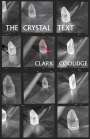 Clark Coolidge: The Crystal Text, Buch