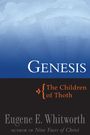 Eugene E Whitworth: Genesis, Buch