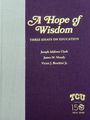Joseph Addison Clark: A Hope of Wisdom, Buch