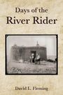 David L. Fleming: Days of the River Riders, Buch