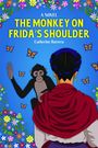 Catherine Barrera: The Monkey on Frida's Shoulder, Buch
