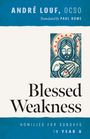 André Louf: Blessed Weakness, Buch