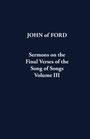 John Of Ford: Sermons on the Final Verses of the Song of Songs, Buch