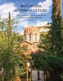 Antony Littlewood: Byzantine Garden Culture, Buch