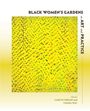 "BLACK WOMEN'S GARDENS as ART and PRACTICE, edited by CARLYN FERRARI and THAÏSA WAY." Gelbes, abstraktes Muster.