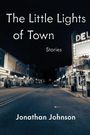 Jonathan Johnson: The Little Lights of Town, Buch