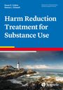 Susan E. Collins: Harm Reduction Treatment for Substance Use, Buch