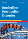Martin Bohus: Borderline Personality Disorder, Buch