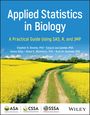 Stephen R Bowley: Applied Statistics in Biology, Buch