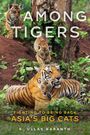 K Ullas Karanth: Among Tigers, Buch