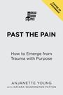 Anjanette L Young: Past the Pain, Buch