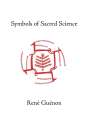 Rene Guenon: Symbols of Sacred Science, Buch