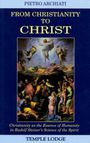 Pietro Archiati: From Christianity to Christ, Buch
