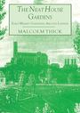 Malcolm Thick: The Neat House Gardens, Buch