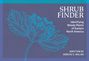 Dorcas S Miller: Shrub Finder, Buch