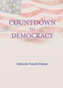 Deborah French Frisher: Countdown to Democracy, Buch